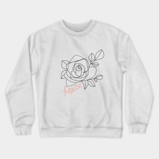 Abstract one line rose flower with calligraphy phrase. Fashion typography slogan design "You are my flower". Continuous line print. Crewneck Sweatshirt